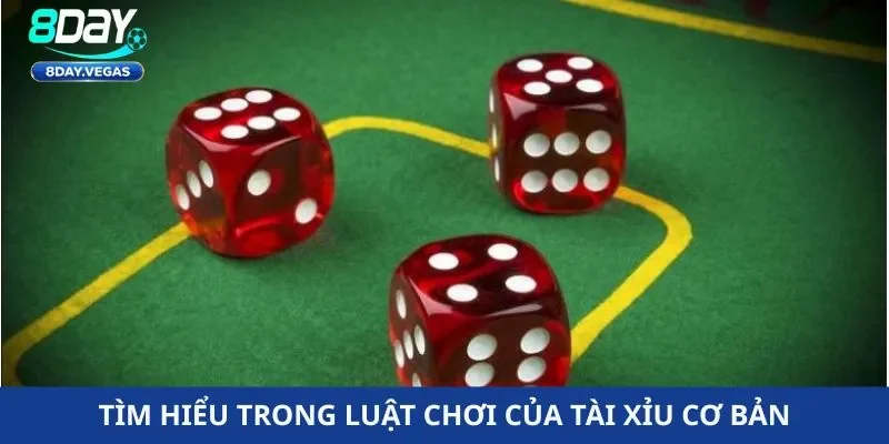 Tìm hiểu trong luật chơi của tài xỉu cơ bản